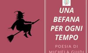 Una filastrocca Befana per bambini: "Una Befana per ogni tempo", poesia di Michela Guidi. La Befana vola sulla scopa.