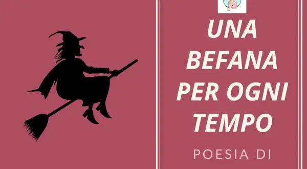 Una filastrocca Befana per bambini: "Una Befana per ogni tempo", poesia di Michela Guidi. La Befana vola sulla scopa.