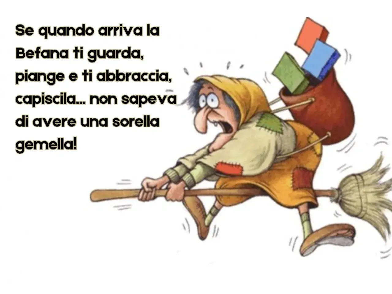 La Befana, sorpresa, piange e abbraccia qualcuno: non sapeva di avere una sorella gemella! Un divertente messaggio della Befana.