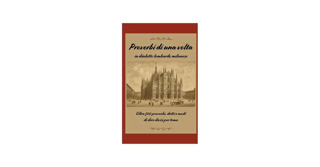 Copertina di "Proverbi di una volta", con il Duomo di Milano e la dicitura "proverbi brianzoli" in dialetto lombardo.
