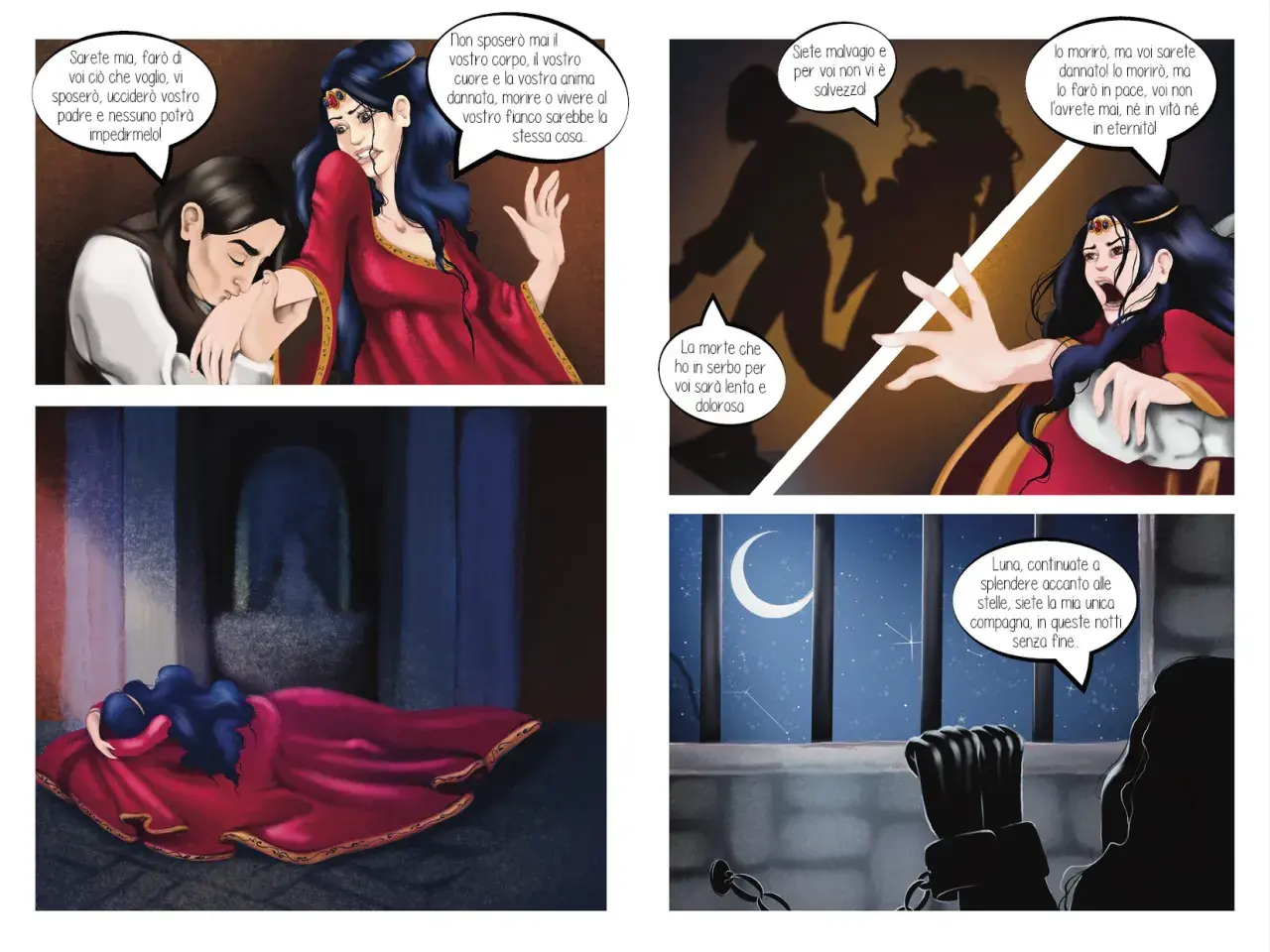 La dama bianca, in abito rosso, giace a terra. In un'altra vignetta, incatenata, guarda la luna.