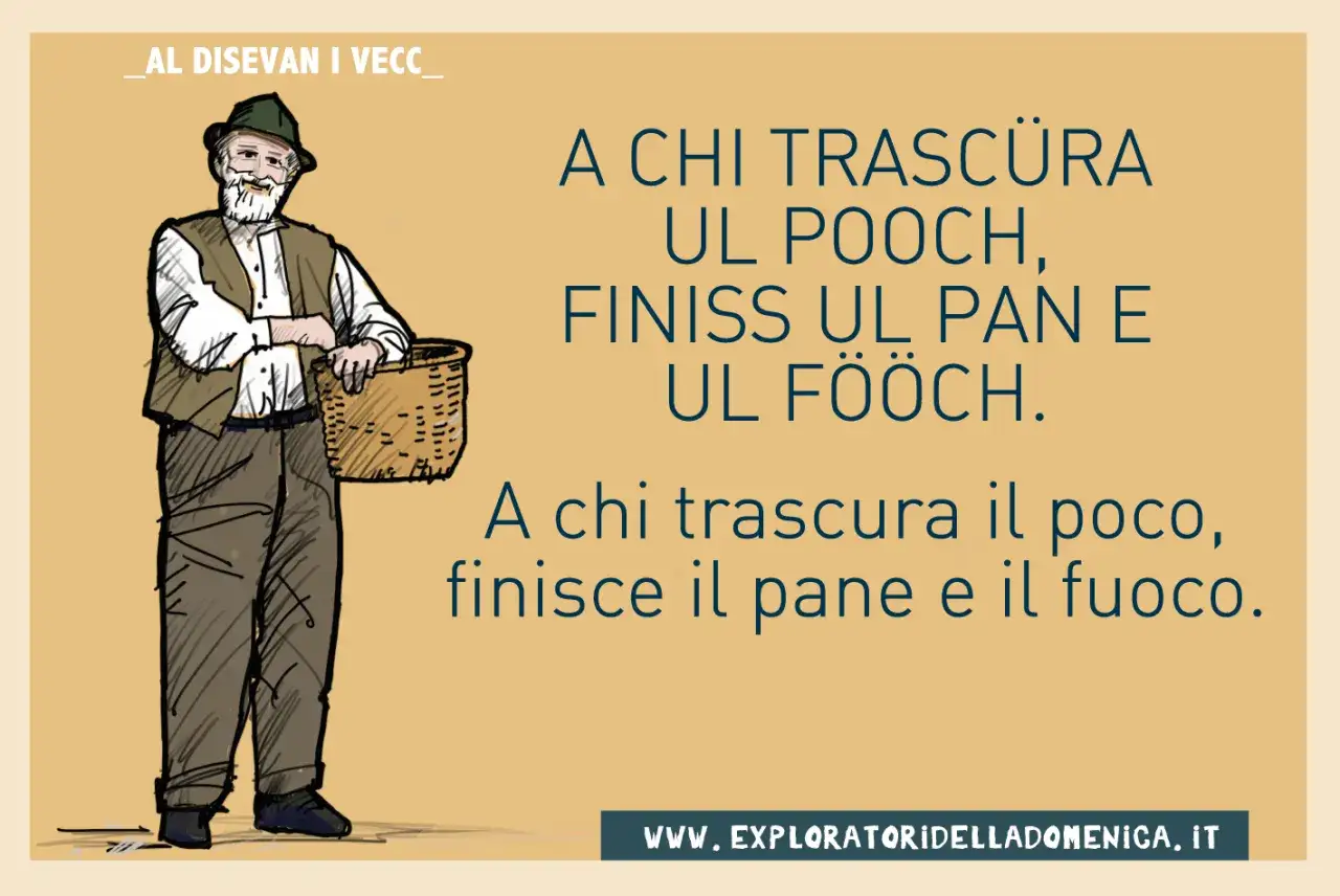 Un anziano con cappello e cesta, simbolo dei proverbi brianzoli: chi trascura il poco, finisce il pane e il fuoco.